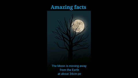 Amazing Fact about moon
