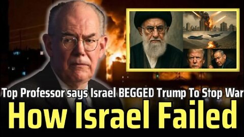 Professor Mearsheimer: Why Israel Is Terrified — Iran Just Proved It Can Destroy Tel Aviv