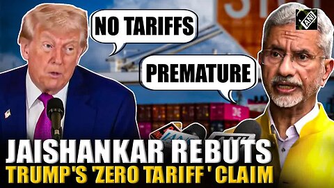 “Premature…” Jaishankar rebuts President’s Trump claim of “zero tariffs” offer by India
