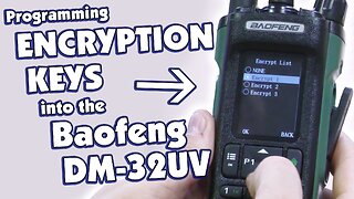 How to Program Encryption Keys into the Baofeng DM-32UV DMR Radio