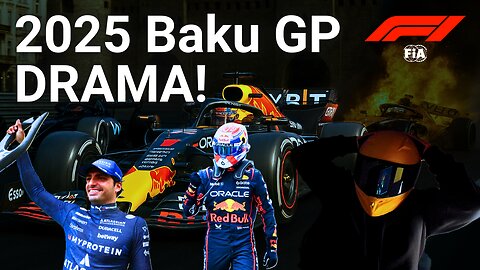 F1 Azerbaijan GP 2025: Verstappen DOMINATES, Piastri CRASHES, Sainz Makes HISTORY for Williams