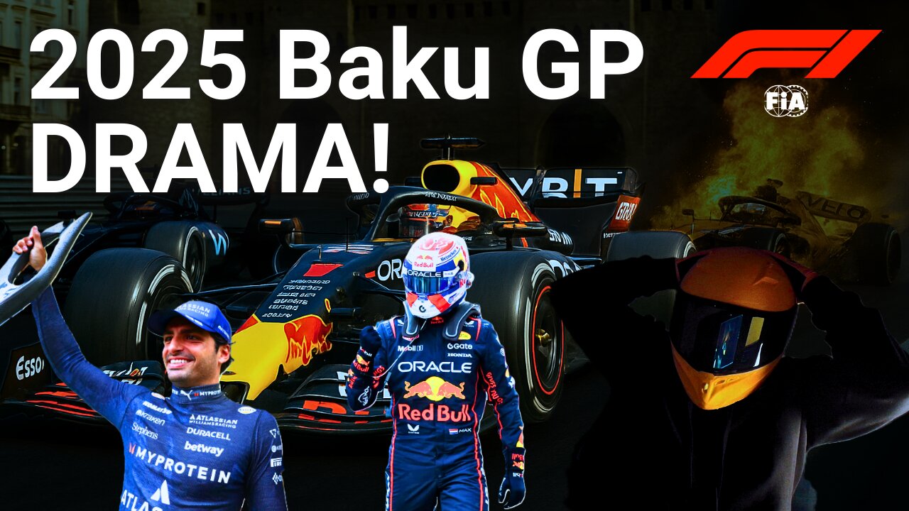F1 Azerbaijan GP 2025: Verstappen DOMINATES, Piastri CRASHES, Sainz Makes HISTORY for Williams