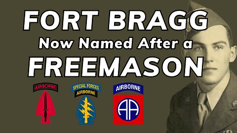 Honoring a Masonic Hero: Why Fort Bragg’s Name Had to Change - S3 Special Episode