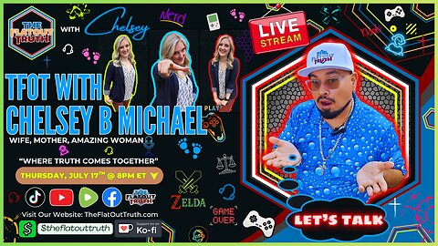 The Flat Out Truth with Guest Speaker: Chelsey B Michael
