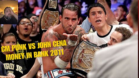 DSC REACTS JOHN CENA VS CM PUNK MONEY IN THE BANK 2011