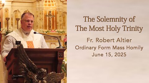 The Solemnity of The Most Holy Trinity