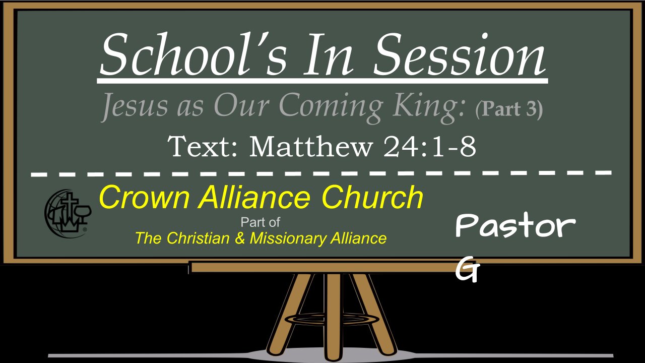 School’s In Session: End‑Times Lessons from Jesus | Matthew 24:1–8