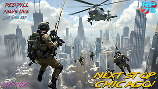 National Guard Nationwide - Chicago Next on Red Pill News Live