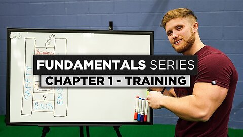 Training Basics & Theory Chapter 1 The Fundamentals Series