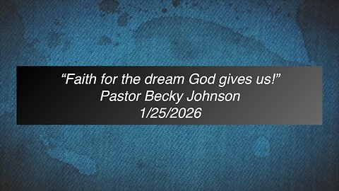 Faith For the Dream GOD Gives Us! | Sunday Morning Service (01/25/2026) | Jubilee Worship Center