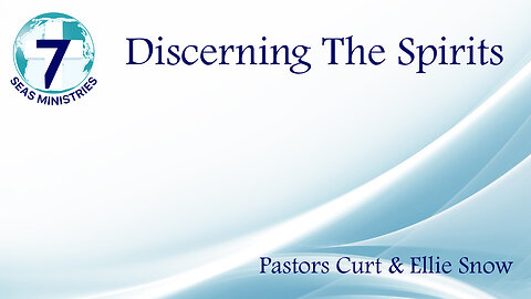 Discerning The Spirits