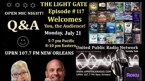 THE LIGHT GATE EPISODE #117: OPEN MIC Q&A