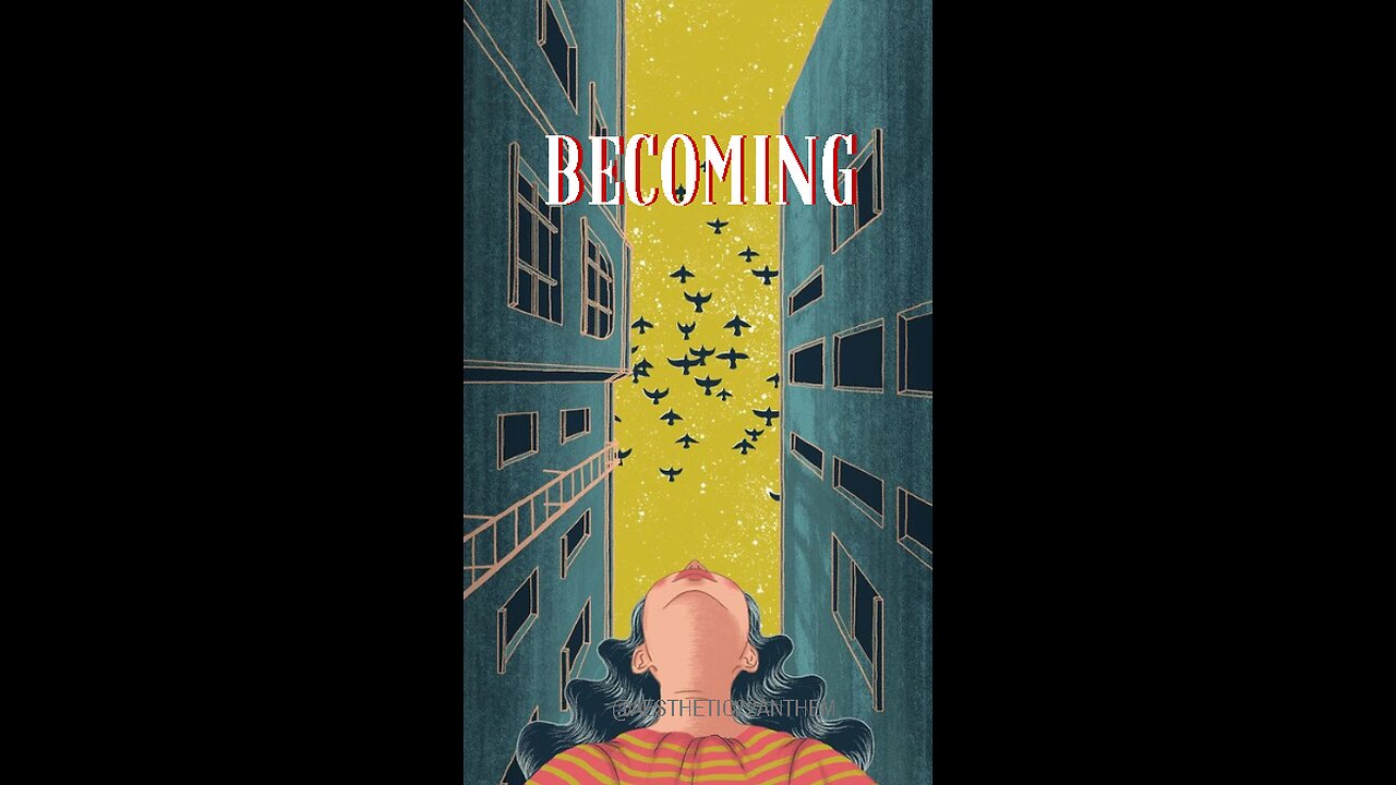 "Becoming"