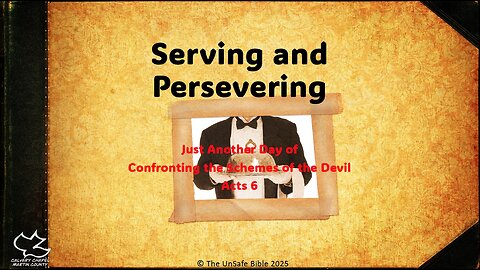 Acts 6 Serving and Persevering