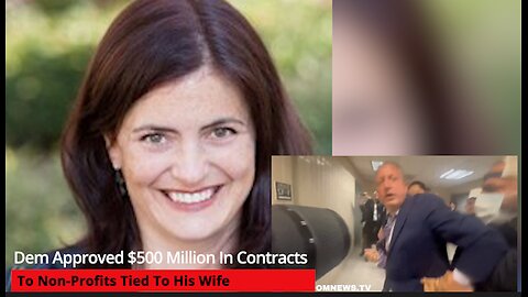Democrat Approved $500 Million In Contracts To Non-Profits Tied To His Wife