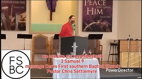we are like my mephibosheth 2 Samuel 9 Ceres First southern Baptist Church Pastor Chris Settlemyre