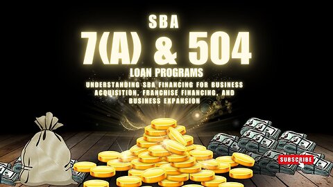 SBA 7(a) and 504 Loan Programs