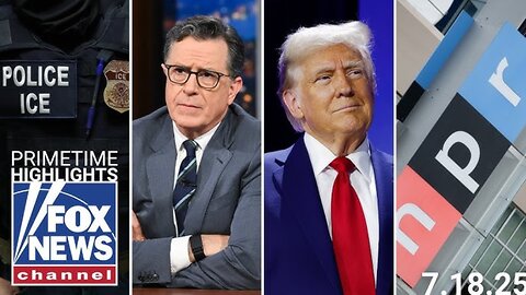 Fox News Highlights - July 18, 2025