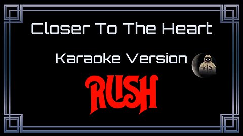 Rush - Closer To The Heart (CC)