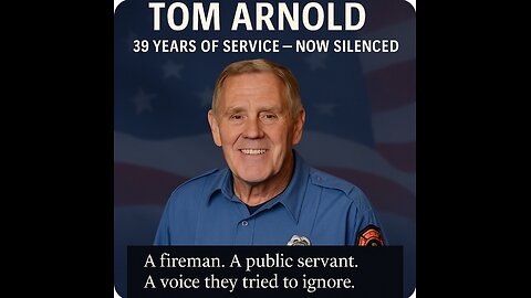 Fireman Tom Arnold, SERVICE 39 years DENIED of HIS 1ST AMENDMENT RIGHT Maricopa County BOS