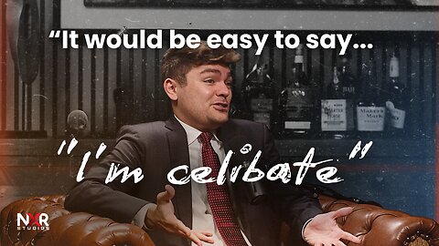 Does Nick Fuentes have the gift of celibacy? Joel & Nick discuss.
