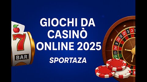 Giochi da Casinò Online 2025 – Le Novità su Sportaza
