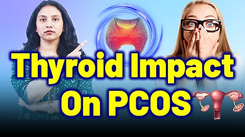 Thyroid and PCOS Connection: What Every Woman Should Know | Treatment Cure Medicine | Gynaecology