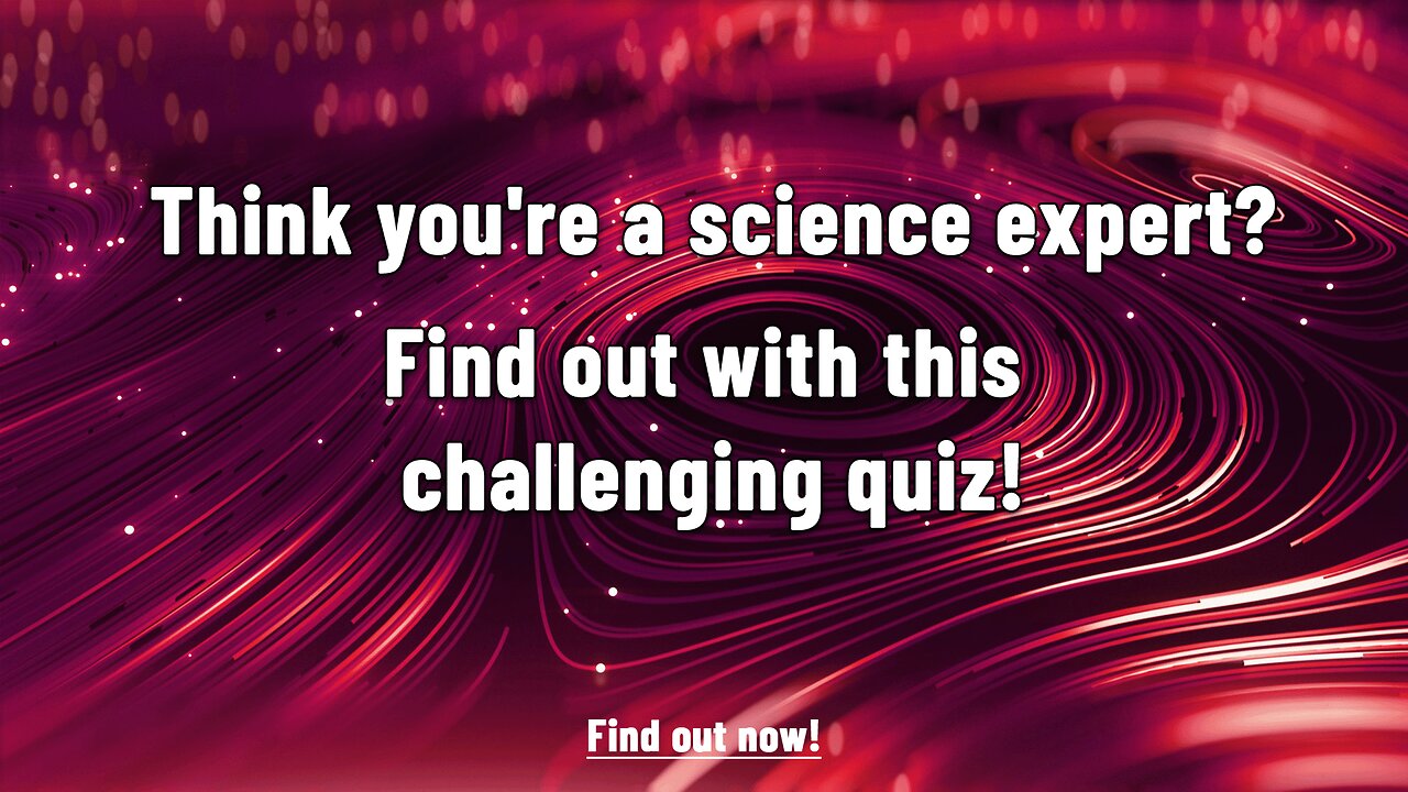Are you a Science Expert?