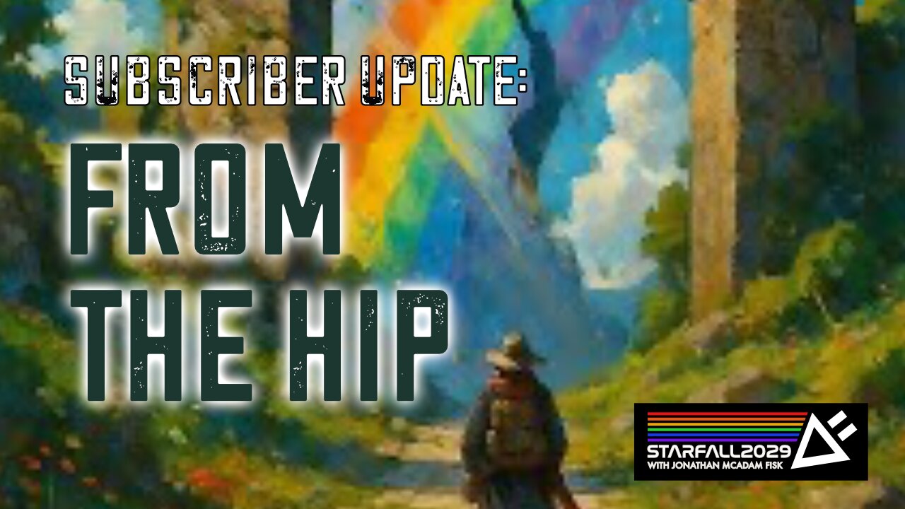 SubScriber Update: From the Hip