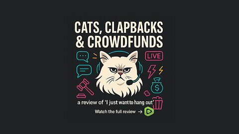CATS, CLAPBACKS & CROWDFUNDS