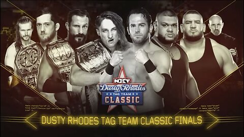 Dusty Rhodes Tag Team Classic 2018 Finals - NXT TakeOver: New Orleans (Full Match)