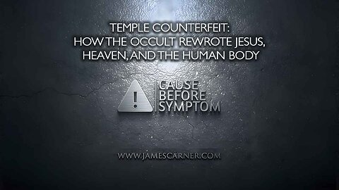 TEMPLE COUNTERFEIT: How the Occult Rewrote Jesus, Heaven, and the Human Body
