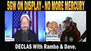 Rambo With Dave - 5GW On Display | No More Mercury - DECLAS 6/29/25