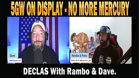 Rambo With Dave - 5GW On Display | No More Mercury - DECLAS 6/29/25