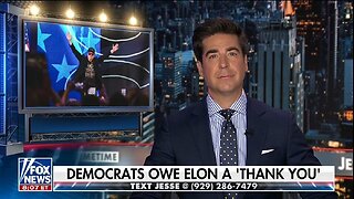 Watters: Dems Owe Musk A Thank You