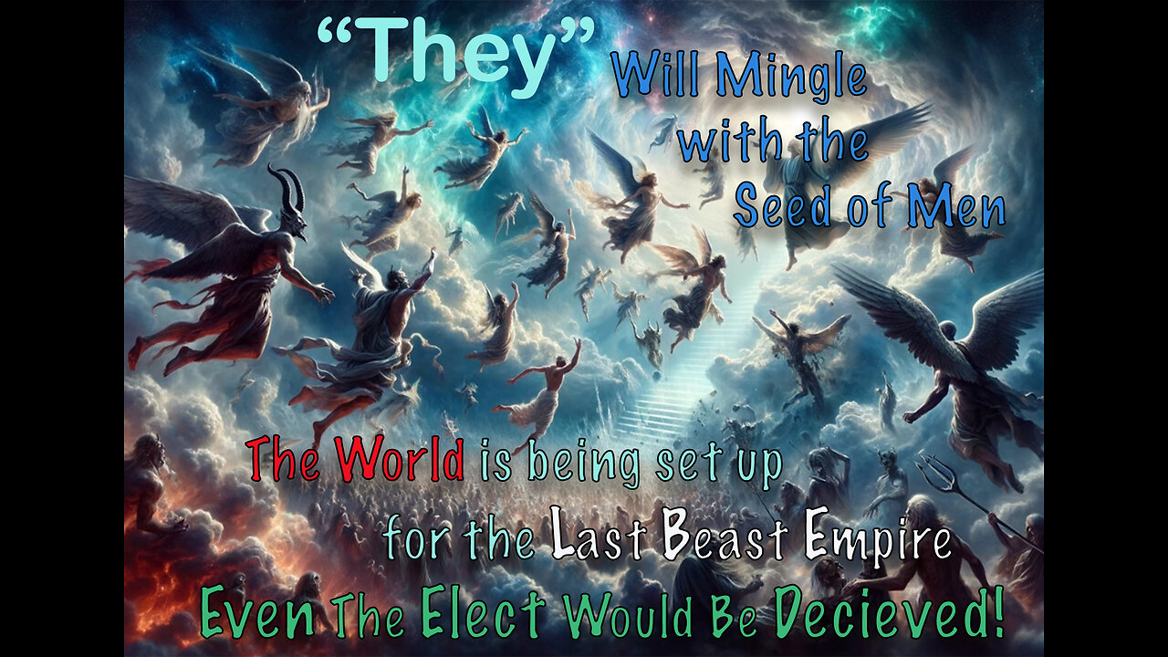 Daniel Ch 2 Nebuchadnezzar's Dream. The Fourth Beast "They" will Mingle with the Seed of Men; but