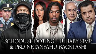 Minneapolis Shooting, Lil Baby Simps On OF Thot, PBD Gets Backlash For Netanyahu Interview