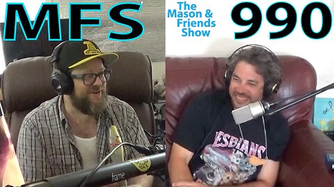 The Mason and Friends Show. Episode 990. Mexico Potential. Art Destruction. Parlay's.