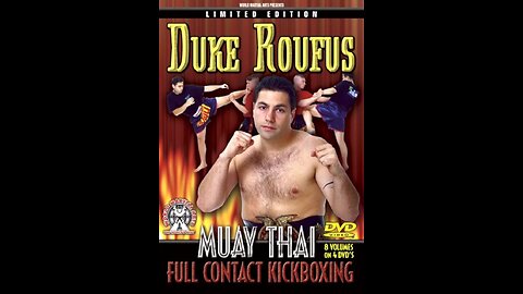 Duke Roofus Muay Thai Full Contact Kickboxing Instructional Video - Volume 1