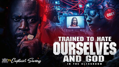 Trained to Hate Ourselves and God || InTheClassroom