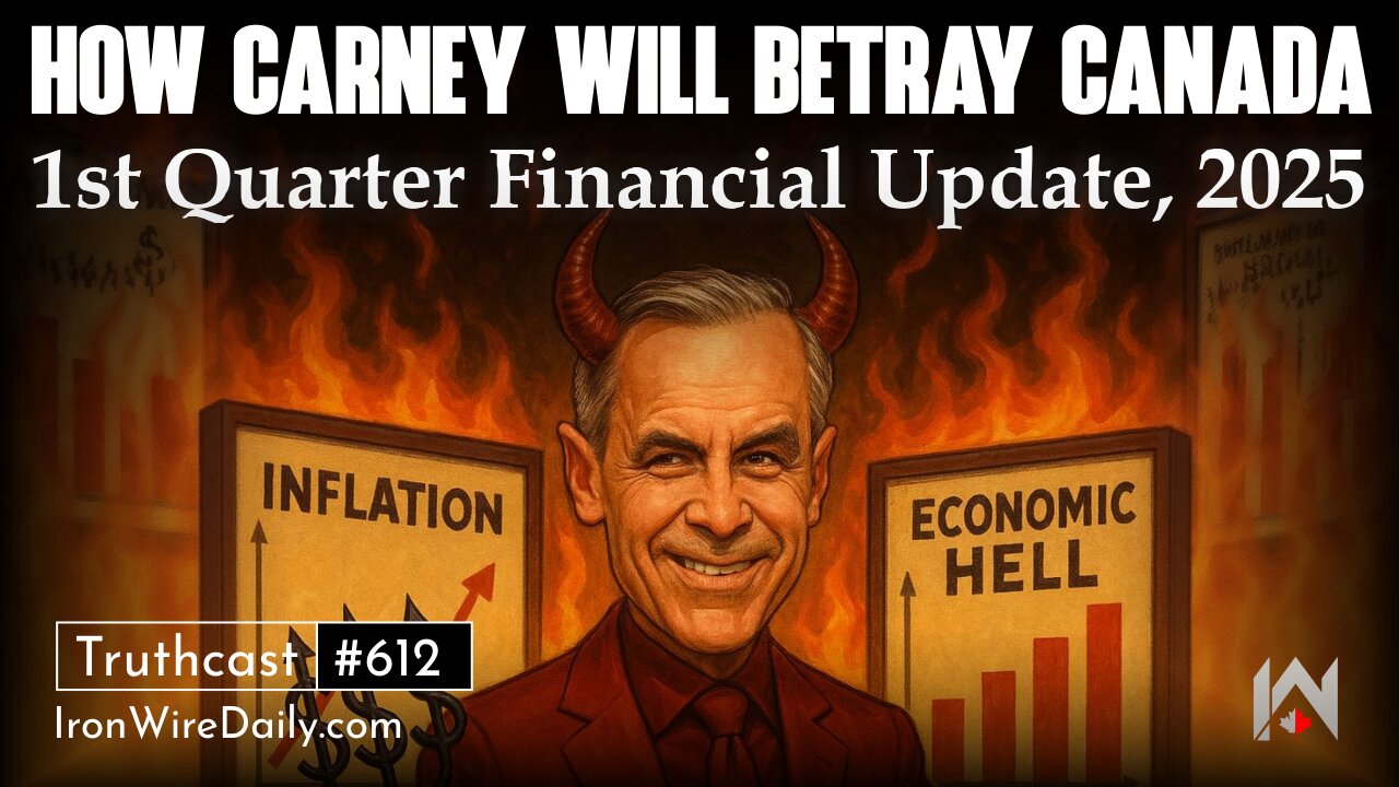 How Carney Will Betray Canada