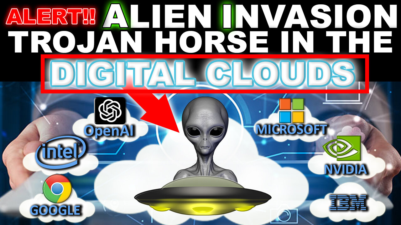 ALERT!! Alien (AI/Demon/Satan) Invasion Happening Now In the Digital Clouds, People Are Oblivious