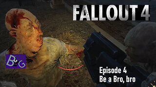 Fallout 4 Modded Playthrough Episode 4