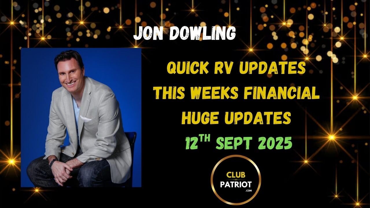 Jon Dowling Weekly RV Updates 12th Sept 2025 Latest Updates