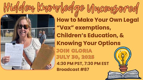 How to Make Your Own Legal “Vax” exemptions, Children’s Education, & Knowing Your Options
