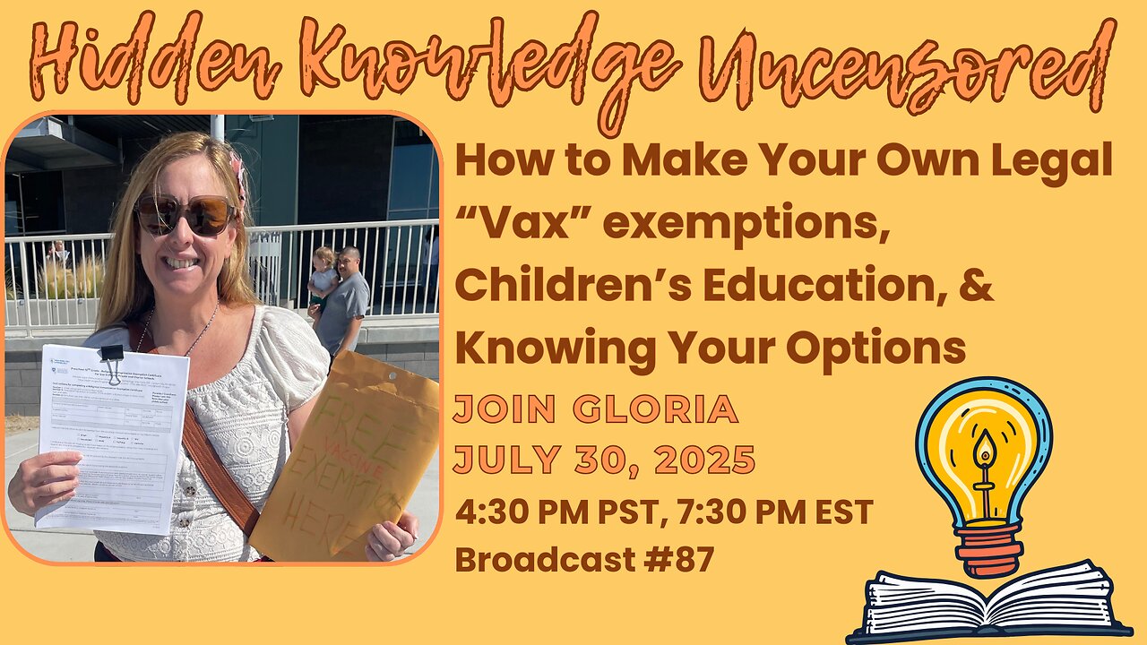 How to Make Your Own Legal “Vax” exemptions, Children’s Education, & Knowing Your Options