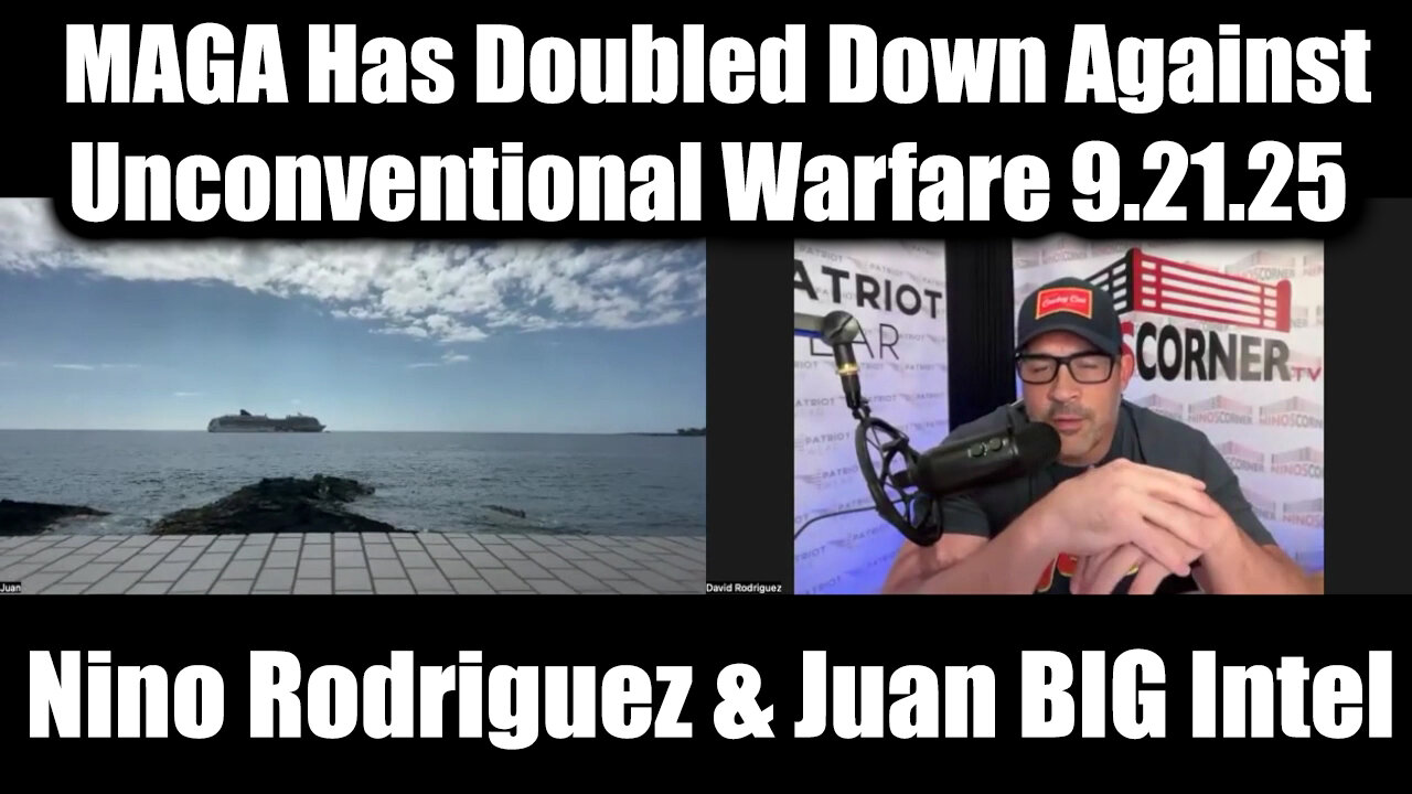 David Nino Rodriguez & Juan O Savin 9.21.25 - MAGA Has Doubled Down Against Unconventional Warfare
