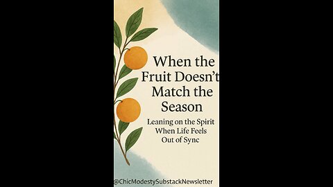 When the Fruit Doesn’t Match the Season