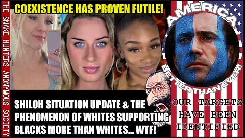 SHILOH SITUATION UPDATE & THE BLACK VS WHITE SUPPORT PHENOMENON... WTF!