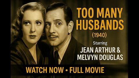 Too Many Husbands (1940) | Full Movie | Jean Arthur Romantic Comedy Classic